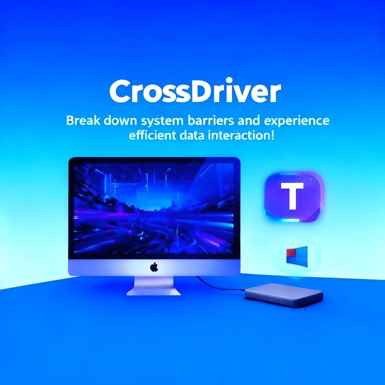 CrossDriver&ndash;User Assistant Designed Specifically for Mac
